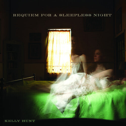 Kelly Hunt: Requiem for a Sleepless Night - COMPACT DISCS