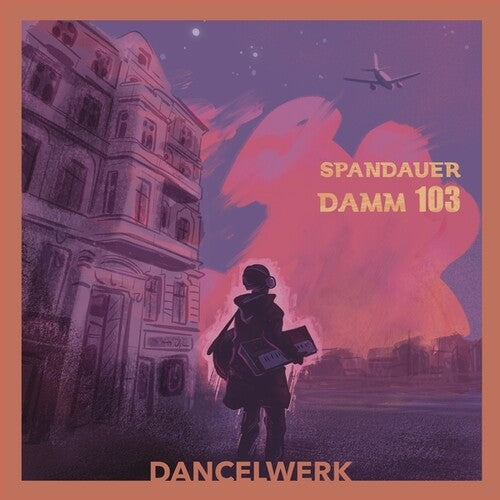 Dancelwerk: Spandauer Damm 103 - VINYL LP