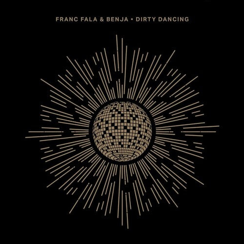 Franc Fala & Benja: Dirty Dancing - 12-INCH SINGLE
