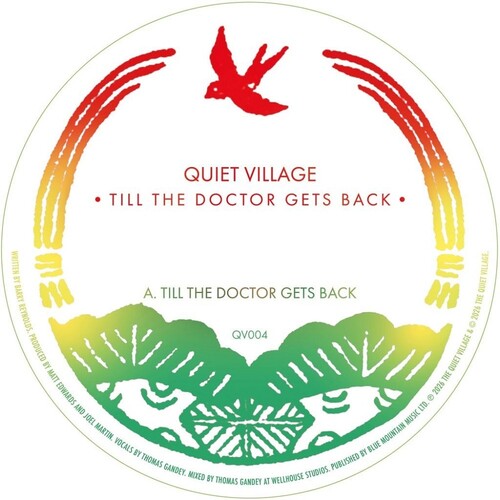 Quiet Village: Till The Doctor Gets Back (w/ Mad Professor Dub Remix) - 12-INCH SINGLE