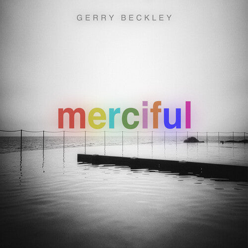 Gerry Beckley: Merciful - COMPACT DISCS