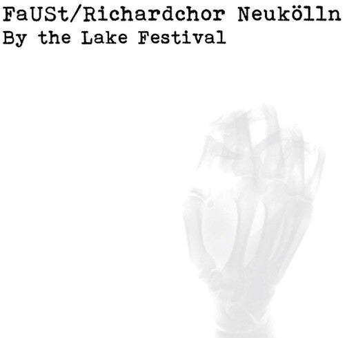 Faust / Neukolln, Richardchor: By The Lake Festival 2018 - COMPACT DISCS