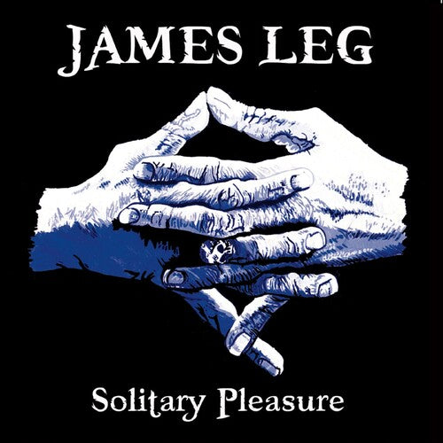 James Leg: Solitary Pleasure - VINYL LP