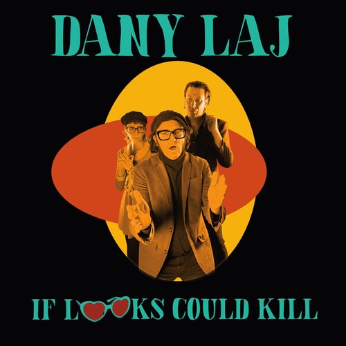 Dany Laj & the Looks: If Looks Could Kill - VINYL LP