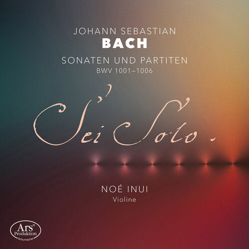 Noe Inui: Sonaten und Partiten, BWV 1001-1006 - COMPACT DISCS