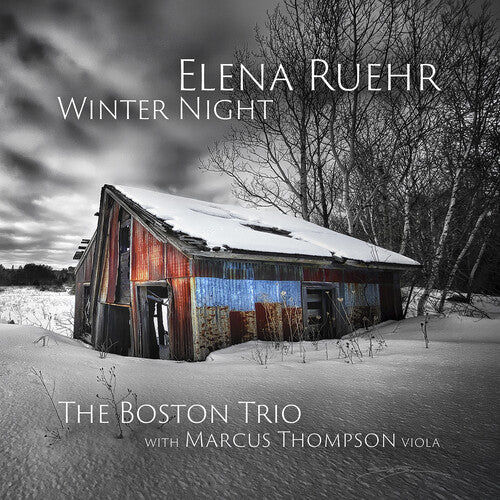 The Boston Trio: Elena Ruehr: Winter Night - COMPACT DISCS