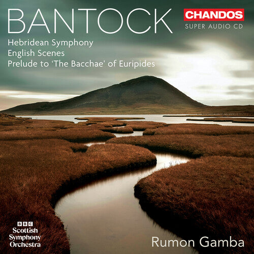 BBC Scottish Symphony Orchestra: Bantock: Orchestral Works - SUPER-AUDIO CD