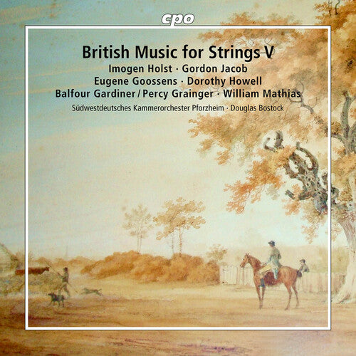 Sudwestdeutsches Kammerorchester Pforzheim: British Music for Strings, Vol. 5 - COMPACT DISCS