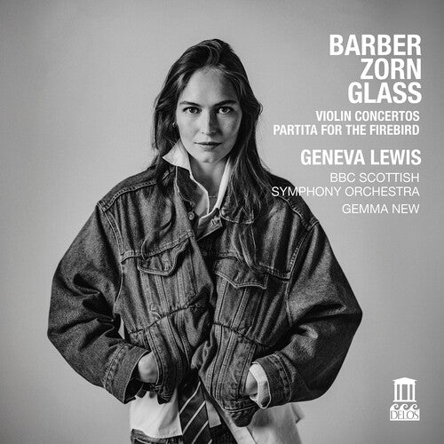 Geneva Lewis: Barber & Glass: Violin Concertos; Zorn: Partita for the Firebird - COMPACT DISCS