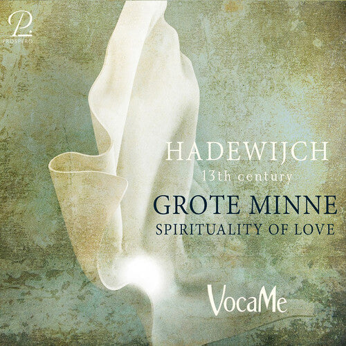 Voca Me: Hadewijch aus Brabant: Grote Minne - Spirituality of Love - COMPACT DISCS