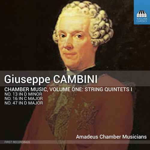 Amadeus Chamber Musicians: Dmitriy Daniel Askerov: Giuseppe Cambini: Chamber Music, Vol. 1 - String Quintets I - COMPACT DISCS