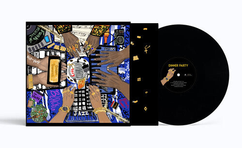 Dinner Party: Whatchu Bringing? - VINYL LP