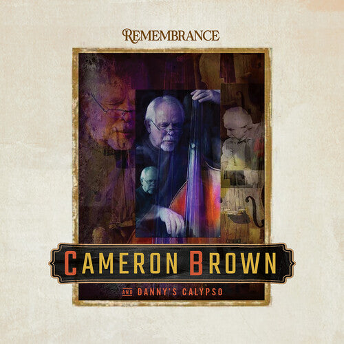 Cameron Brown: Remembrance - COMPACT DISCS
