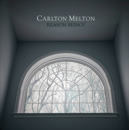 Carlton Melton: Reason Beings - VINYL LP