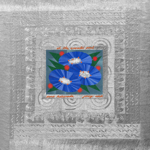 Katsurada, Tomo / Nash, Jonny: At The Emerald Pool - VINYL LP