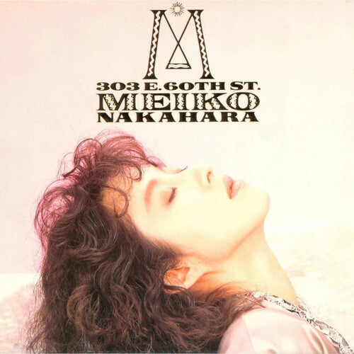 Meiko Nakahara: 303 East 60th Street - VINYL LP