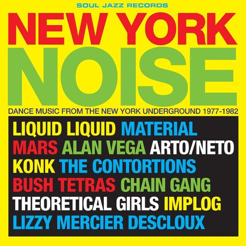 Soul Jazz Records Presents: New York Noise - Dance Music From the New York Underground 1978-82 - COMPACT DISCS