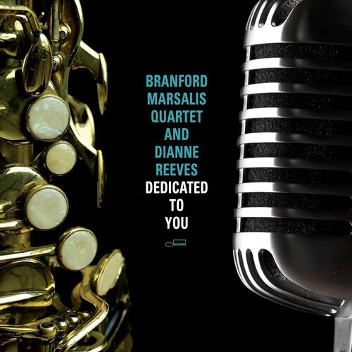 Branford Marsalis Quartet and Dianne Reeves: Dedicated To You - COMPACT DISCS