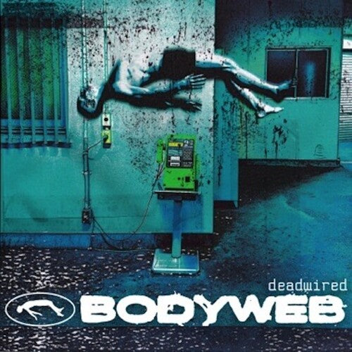 Bodyweb: deadwired - CASSETTES