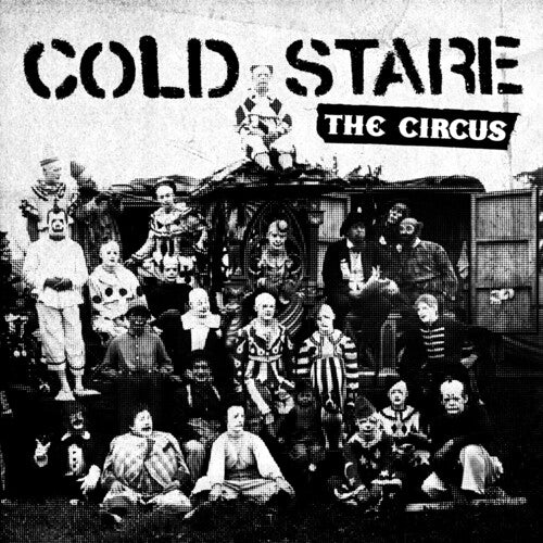 Cold Stare: The Circus - VINYL LP