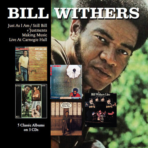Bill Withers: Just As I Am / Still Bill / + Justments / Making Music / Live At Carnegie Hall - Five Albums On Three CDs - COMPACT DISCS