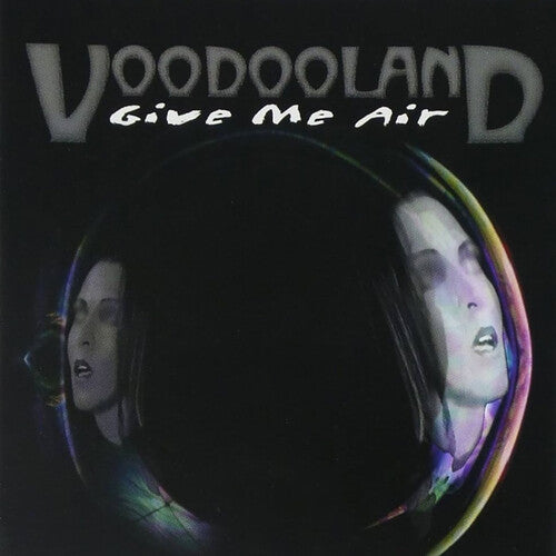 Voodooland: Give Me Air - COMPACT DISCS