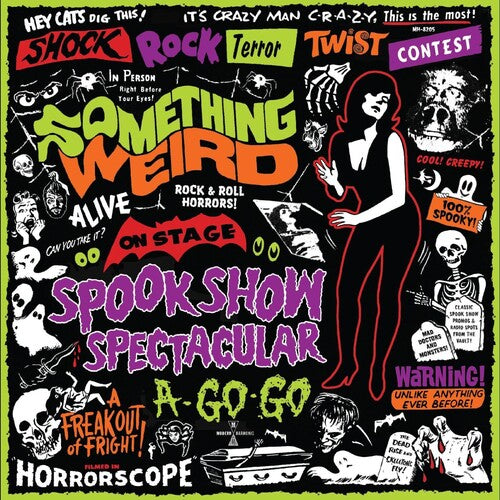 Something Weird: Spook Show Spectacular a-Go-Go - VINYL LP