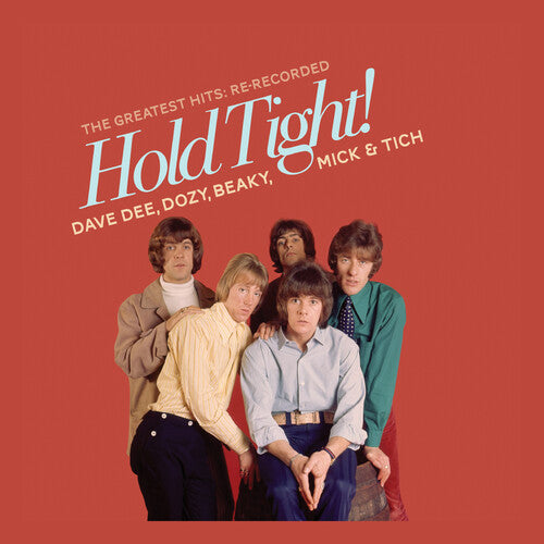 Dee,Dave / Dozy, Beaky / Mick & Tich: Hold Tight! The Greatest Hits - COMPACT DISCS