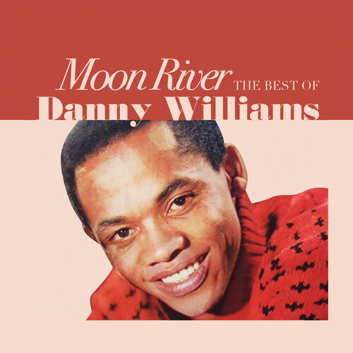 Danny Williams: Moon River: The Best of Danny Williams - COMPACT DISCS