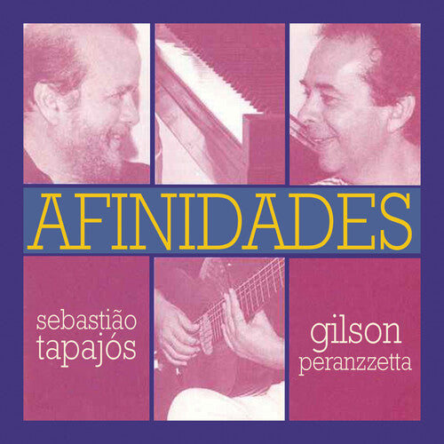 Tapajos, Sebastiao / Peranzzetta, Gilson: Afinidades - COMPACT DISCS