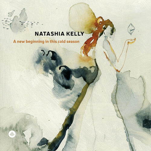 Natashia Kelly: A new beginning in this cold season - COMPACT DISCS