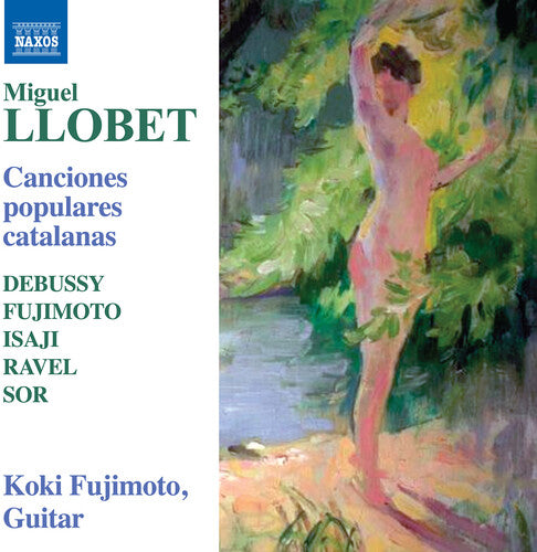 Koki Fujimoto: Llobet: Canciones populares catalanas - COMPACT DISCS