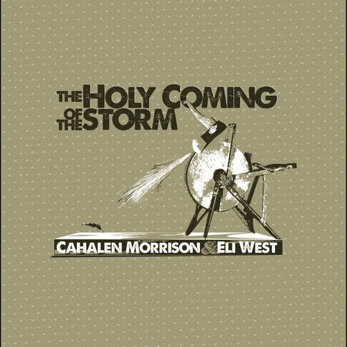 Cahalen Morrison: The Holy Coming Storm - VINYL LP