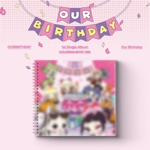 Ourbirthday: Our Birthday (Coloring Book Ver.) - Coloring Book, CDR, Envelope, Sticker - COMPACT DISCS