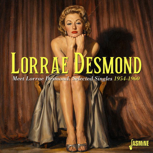 Lorrae Desmond: Meet Lorrae Desmond: Selected Singles 1954-1960 - COMPACT DISCS