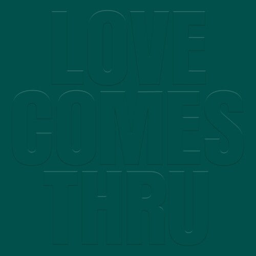 Teal: Love Comes Thru - VINYL LP