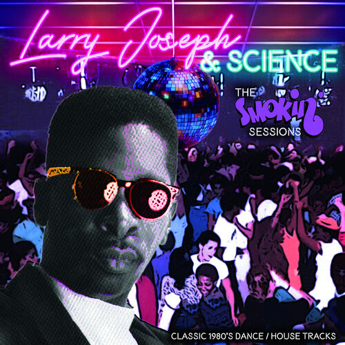 Joseph, Larry & Science: The Smokin' Sessions - VINYL LP