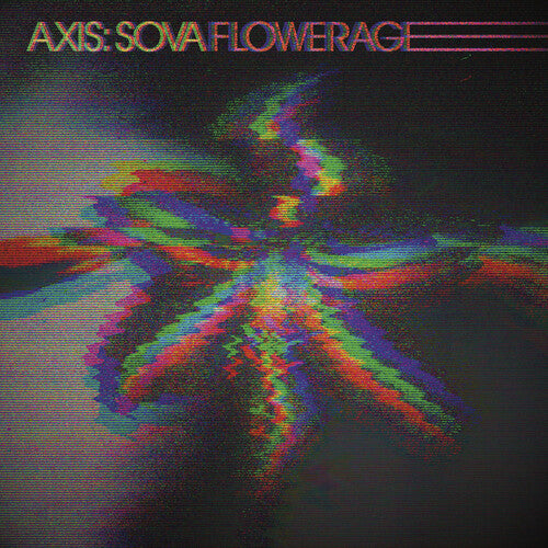 Axis: Sova: Flowerage - VINYL LP