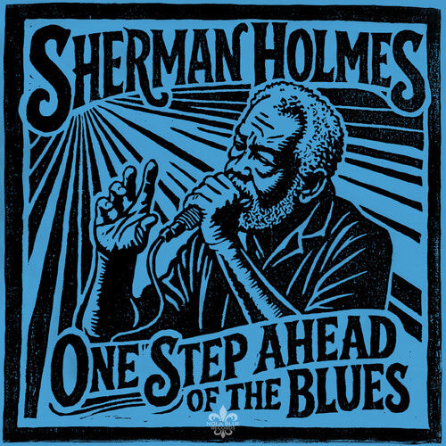 Sherman Holmes: One Step Ahead Of The Blues - COMPACT DISCS
