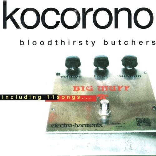 Bloodthirsty Butchers: Kocorono Kanzenban - VINYL LP