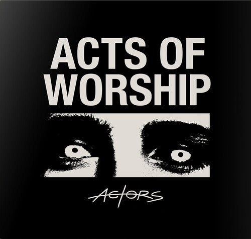 Actors: Acts of Worship - VINYL LP