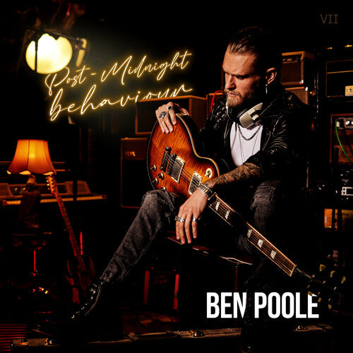Ben Poole: Post-Midnight Behaviour - VINYL LP