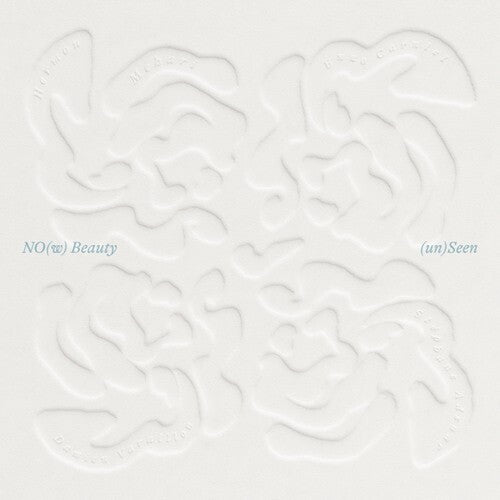 No(W) Beauty: (un)seen - VINYL LP