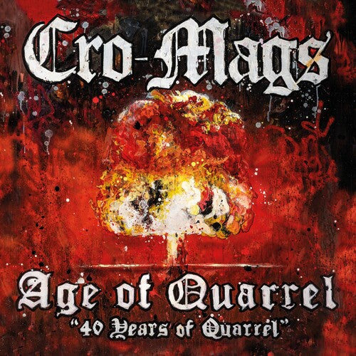 Cro-Mags: Age Of Quarrel: 40 Years Of Quarrel - VINYL LP