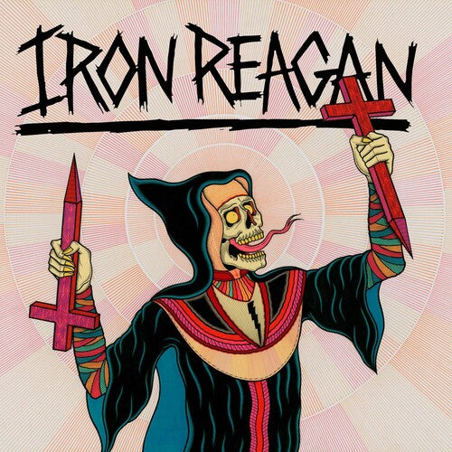 Iron Reagan: Crossover Ministry - VINYL LP