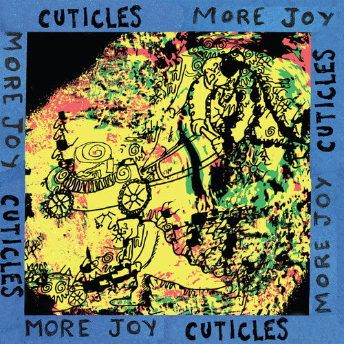 Cuticles: More Joy - VINYL LP