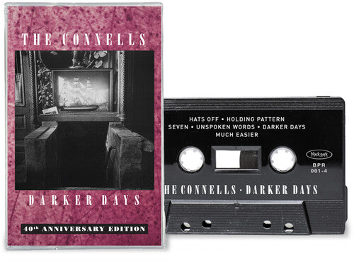 Connells: Darker Days - CASSETTES