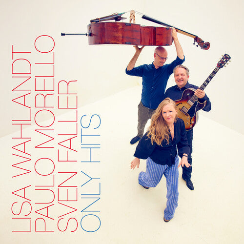 Wahlandt, Lisa / Morello, Paulo / Faller, Sven: Only Hits - COMPACT DISCS