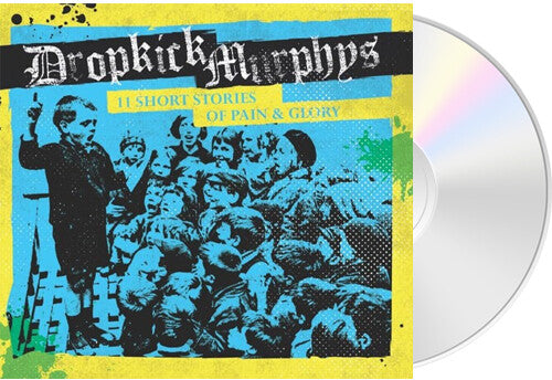 Dropkick Murphys: 11 Short Stories of Pain & Glory - COMPACT DISCS