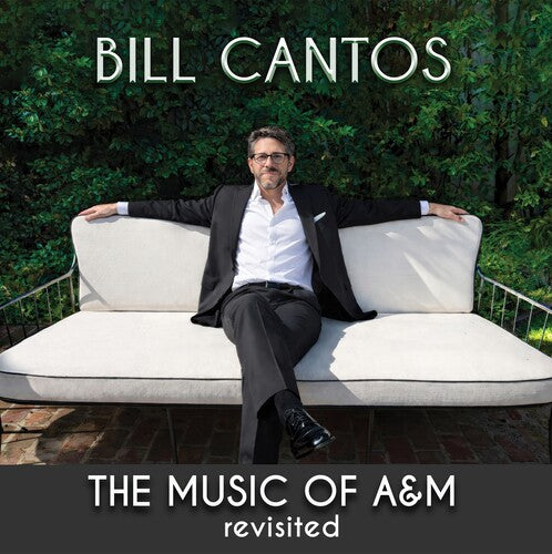 Bill Cantos: Music Of A&M - VINYL LP
